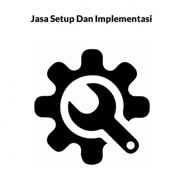Jasa Setup dan Implementasi 6